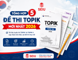 Tổng Hợp 5 Đề Thi TOPIK Mới Nhất 2026